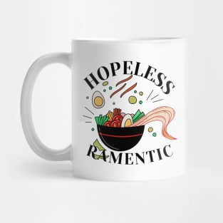 hopeless ramentic Mug